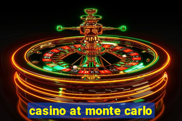 casino at monte carlo