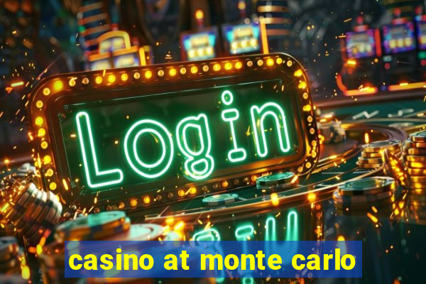 casino at monte carlo