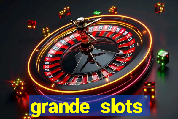 grande slots fortune tiger