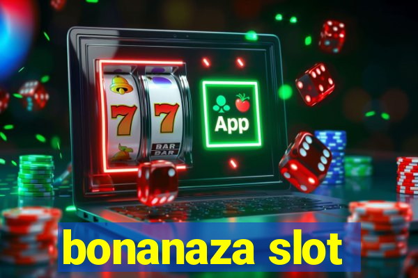 bonanaza slot