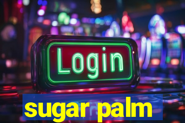 sugar palm