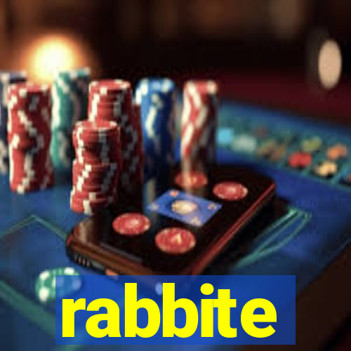 rabbite