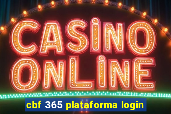 cbf 365 plataforma login