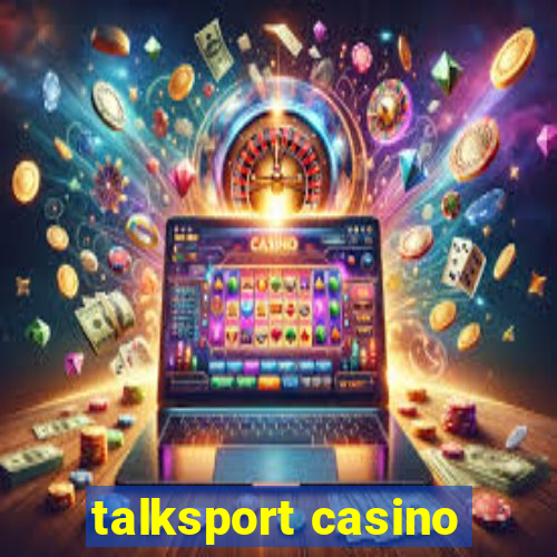 talksport casino