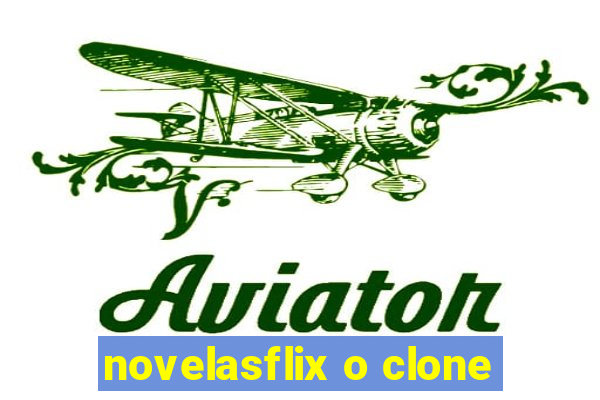 novelasflix o clone