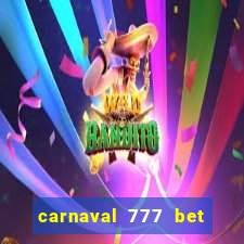 carnaval 777 bet paga mesmo