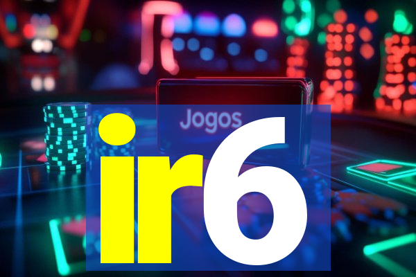 ir6