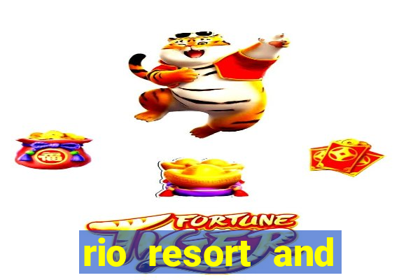 rio resort and casino las vegas