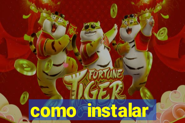 como instalar fortune tiger