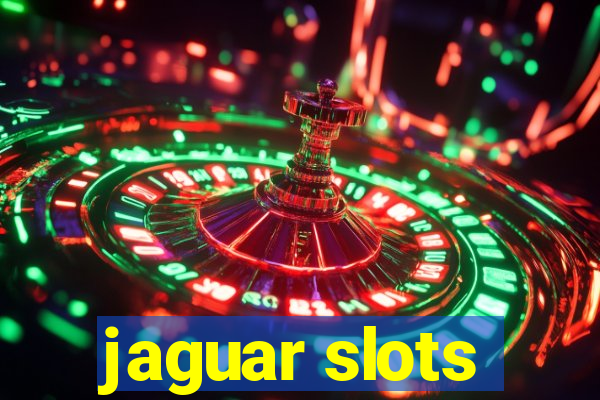 jaguar slots