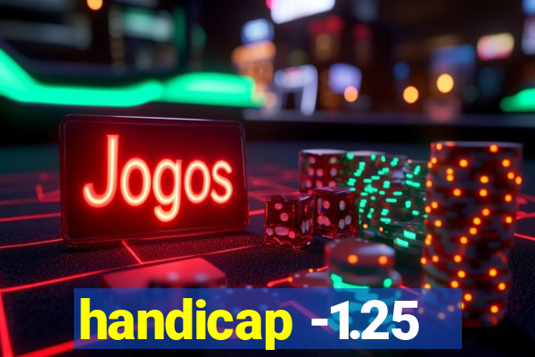 handicap -1.25