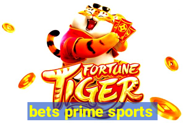 bets prime sports