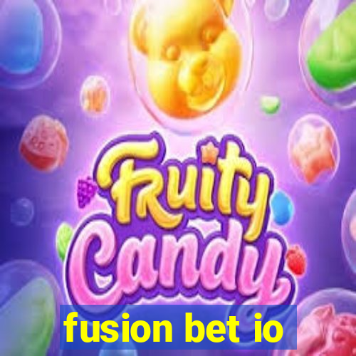 fusion bet io