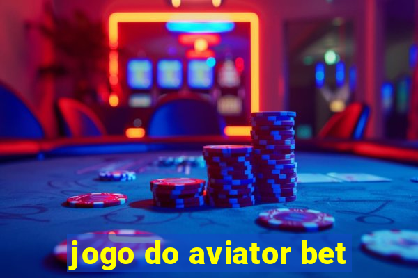 jogo do aviator bet