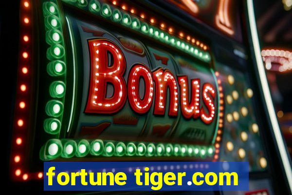 fortune tiger.com