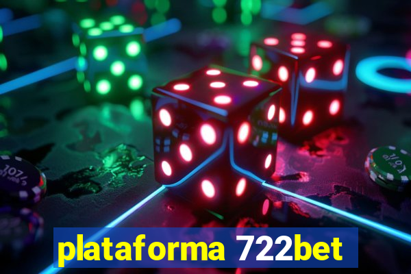 plataforma 722bet