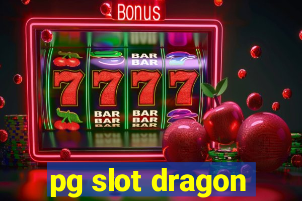 pg slot dragon