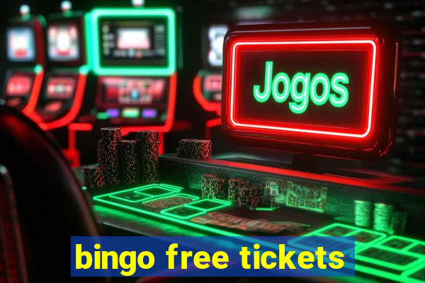 bingo free tickets