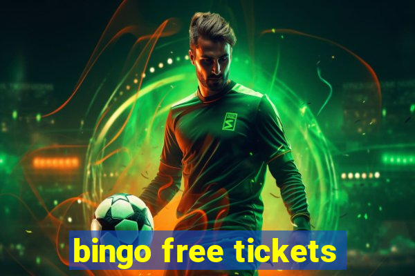 bingo free tickets