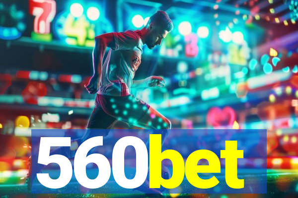 560bet