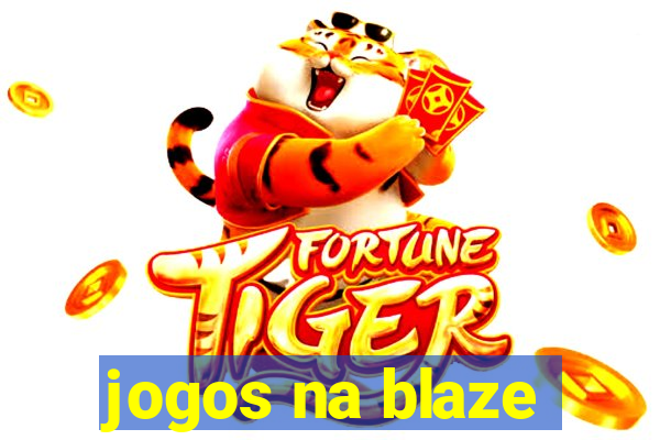 jogos na blaze