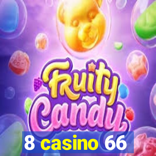 8 casino 66