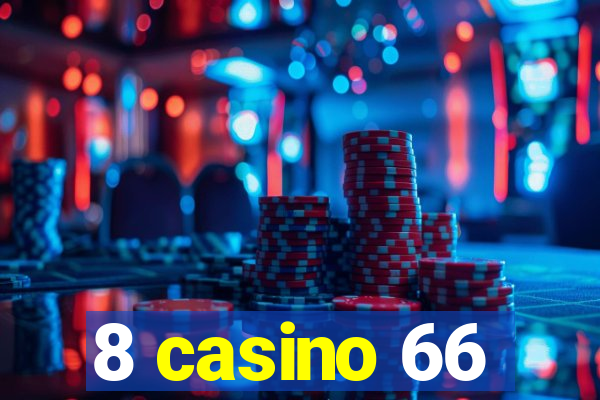 8 casino 66