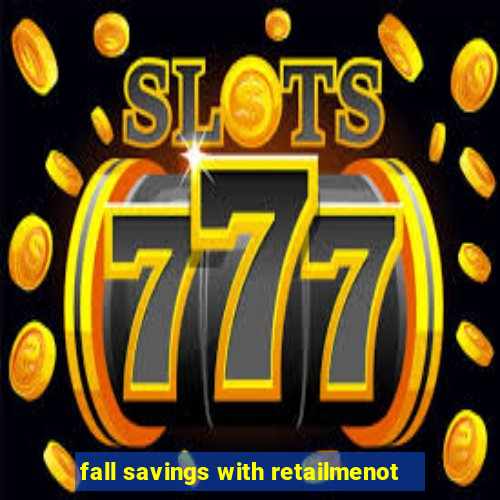 fall savings with retailmenot