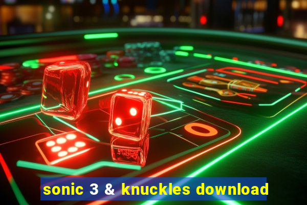 sonic 3 & knuckles download