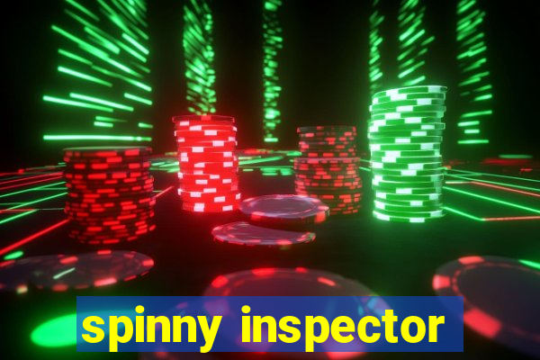 spinny inspector