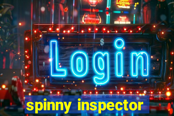 spinny inspector