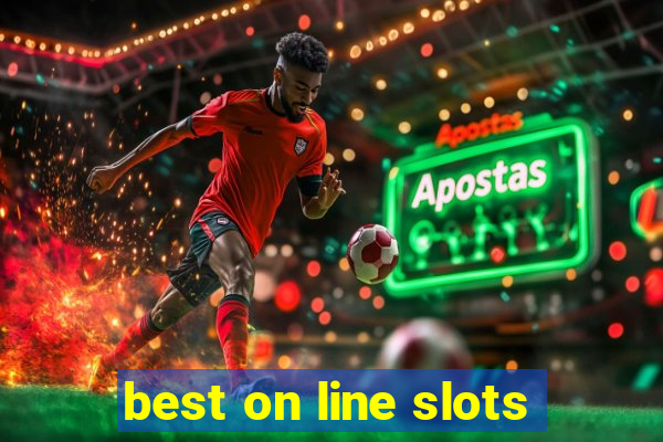 best on line slots