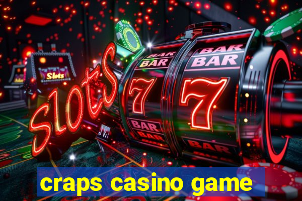 craps casino game