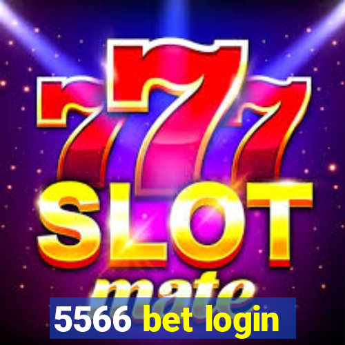 5566 bet login