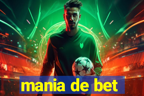 mania de bet