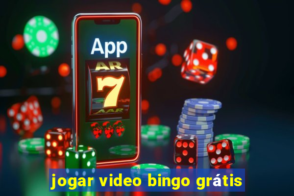 jogar video bingo grátis