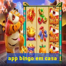 app bingo em casa