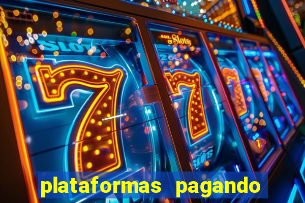 plataformas pagando no cadastro slots