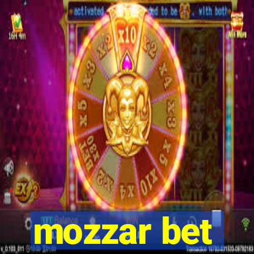 mozzar bet