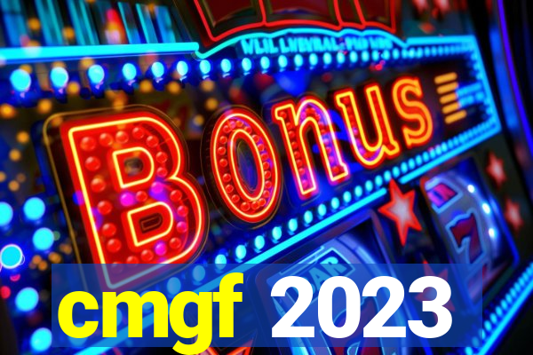 cmgf 2023