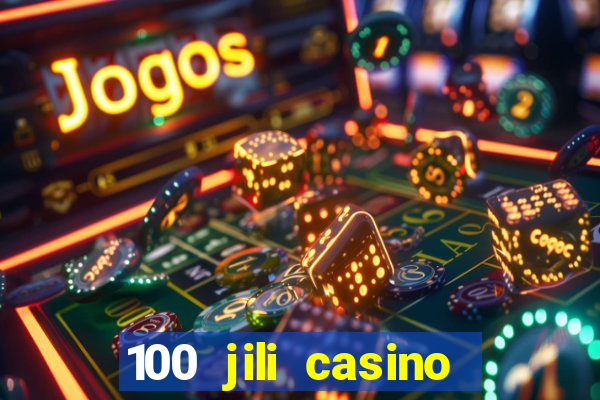 100 jili casino login register philippines