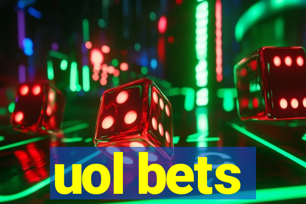 uol bets