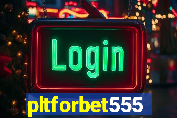 pltforbet555