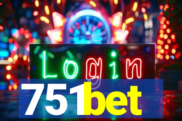 751bet