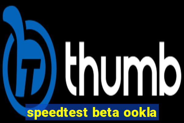 speedtest beta ookla