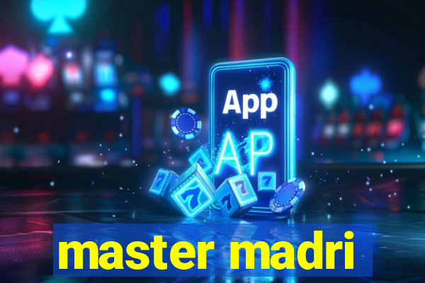 master madri