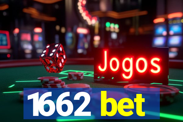 1662 bet