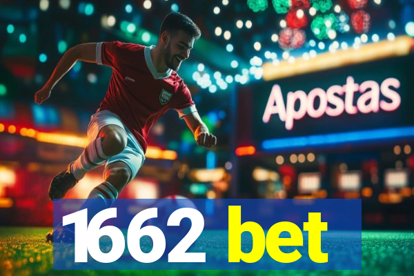 1662 bet