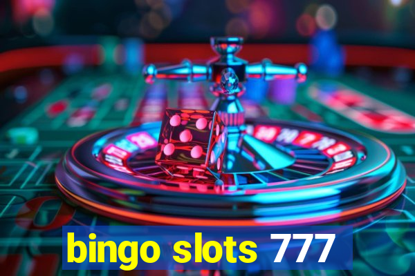 bingo slots 777