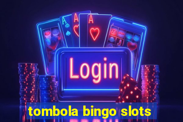 tombola bingo slots